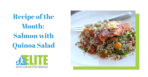 Recipe of the Month: Salmon with Quinoa Salad