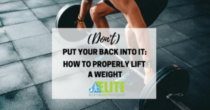 Kristen Ziesmer, Sports Dietitian - (Don’t) Put Your Back Into It - How to Properly Lift a Weight