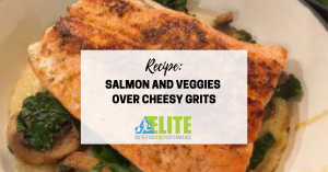 Kristen Ziesmer, Sports Dietitian - Salmon and Veggies Over Cheezy Grits