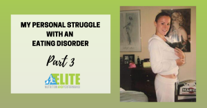 Kristen Ziesmer, Sports Dietitian - My Personal Struggle with an Eating Disorder, Part 3