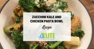 Kristen Ziesmer, Sports Dietitian - Zucchini Kale and Chicken Pasta Bowl Recipe