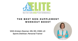 Kristen Ziesmer, Sports Dietitian - The Best Non-supplement Workout Boost_2