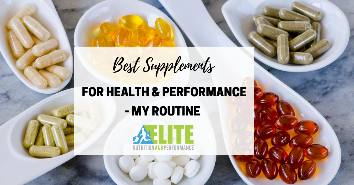 Best Supplements for Health and Performance – My Routine