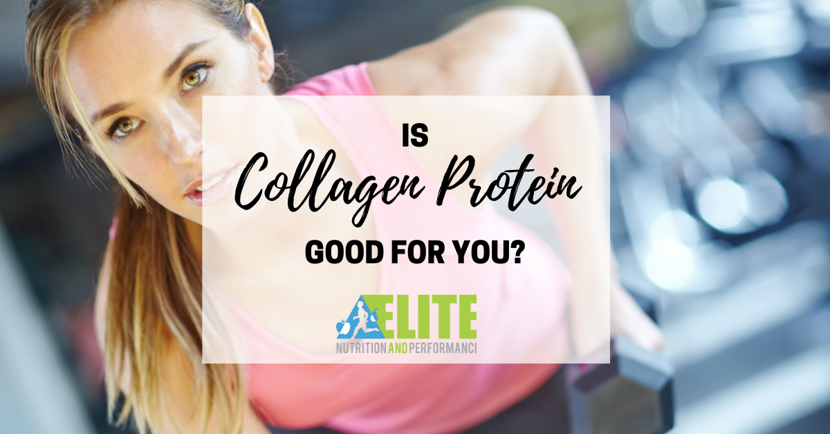 Is Collagen Protein Good For You?